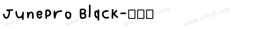 JunePro Black字体转换